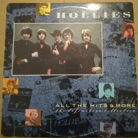 The Hollies - All The Hits And More - The Definitive Collection