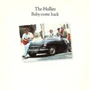 7inch Vinyl Single - The Hollies - Baby Come Back - Solid Center