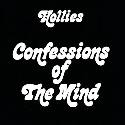 The Hollies - Confessions of the Mind