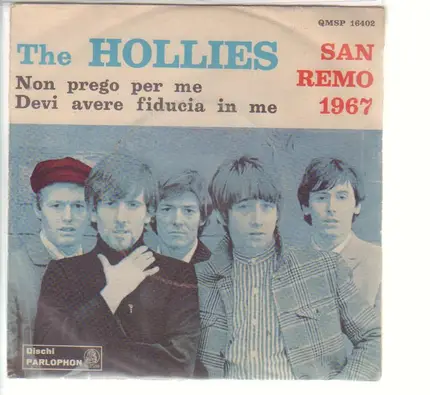 The Hollies - Non Prego Per Me / Devi Avere Fiducia In Me