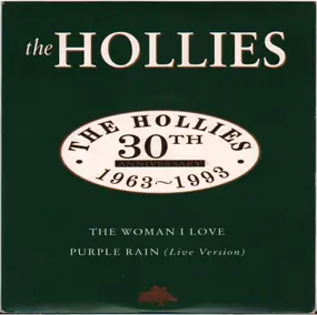 The Hollies - The Woman I Love / Purple Rain (Live Version)