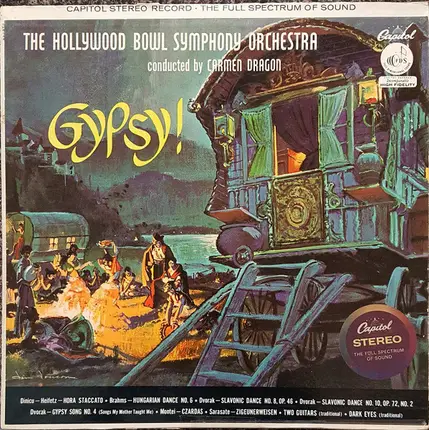 The Hollywood Bowl Symphony Orchestra Conducted By Carmen Dragon - Gypsy!