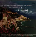 LP - The Hollywood Bowl Symphony Orchestra Conducted By Carmen Dragon - L'Italia