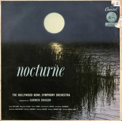 The Hollywood Bowl Symphony Orchestra Conducted By Carmen Dragon - Nocturne
