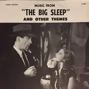 The Hollywood Cinema Orchestra - Music From 'The Big Sleep' and Other Themes
