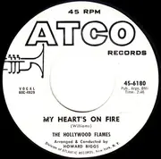 7inch Vinyl Single - The Hollywood Flames - Money Honey / My Heart's On Fire
