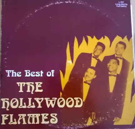The Hollywood Flames - The Best Of The Hollywood Flames