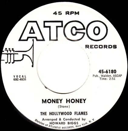 The Hollywood Flames - Money Honey / My Heart's On Fire