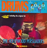 The Hollywood Persuaders - Drums A-Go-Go