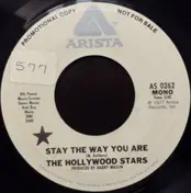 The Hollywood Stars - Stay The Way You Are (mono/stereo)