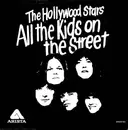 7inch Vinyl Single - The Hollywood Stars - All The Kids On The Street