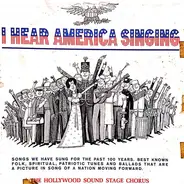 The Hollywood Sound Stage Chorus - I Hear America Singing