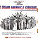 LP - The Hollywood Sound Stage Chorus - I Hear America Singing - Still sealed