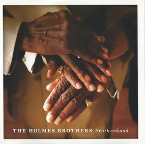 The Holmes Brothers - Brotherhood