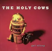 CD - The Holy Cows - Get Along