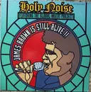 12'' - The Holy Noise Featuring Global Insert Project - James Brown Is Still Alive!!