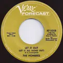 7inch Vinyl Single - The Hombres - Let It Out (Let It All Hang Out)