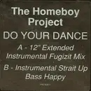 12'' - The Homeboy Project - Do Your Dance