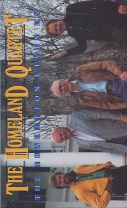 The Homeland Quartet - The Tradition Lives On