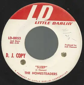 The Homesteaders - Sleep