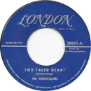 7inch Vinyl Single - The Homesteaders - Two Faced Heart