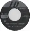 7inch Vinyl Single - The Homesteaders - If You Should Come Back Today / Homesteadin' - Black and silver labels