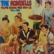 The Hondells - You´re Gonna Ride With Us Vol.1 - 1964