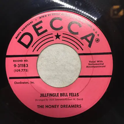The Honey Dreamers - Jillfingle Bell Fells / Show Me The Way To Go Home