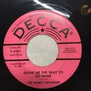 7inch Vinyl Single - The Honey Dreamers - Jillfingle Bell Fells / Show Me The Way To Go Home