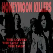 Honeymoon Killers - The Loved,The Lost And The Last