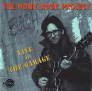 CD - The Honk Rock Project - Live At The Garage