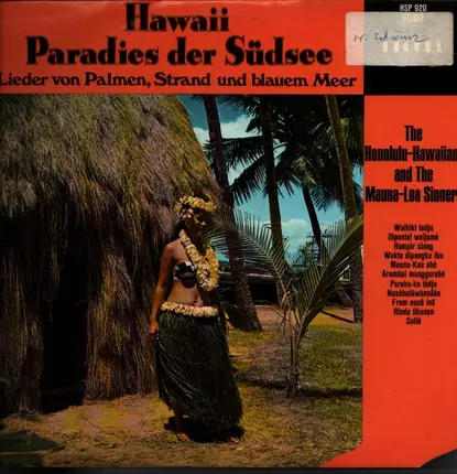 The Honolulu-Hawaiians and The Mauna-Loa Singers - Hawaii Paradies der Südsee