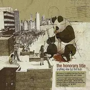 The Honorary Title - Anything Else But the Truth