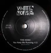 7inch Vinyl Single - The Honx - You Keep Me Running / Seventeen
