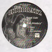 The Hoodratz - Fat Monkey/I Thought You Could