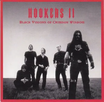 The Hookers - Black Visions Of Crimson Wisdom