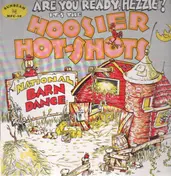 The Hoosier Hot Shots - 1935-38 - Are You Ready, Hezzie? It's The Hoosier Hot Shots