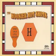 CD - The Hoosier Hot Shots - Who's Your Little Hoosier?