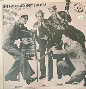 The Hoosier Hot Shots - The Hoosier Hot Shots!