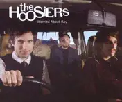 The Hoosiers - Worried About Ray/Premium