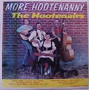 The Hootenairs - More Hootenanny