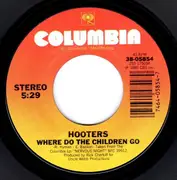 7inch Vinyl Single - The Hooters - Where Do The Children Go