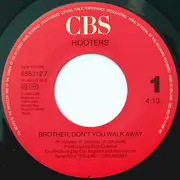 7inch Vinyl Single - Hooters - Brother, Don't You Walk Away / The House Of Wolfgang (Vinyl Single)