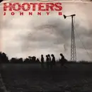 7inch Vinyl Single - The Hooters - Johnny B