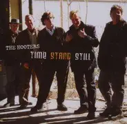 The Hooters - Time Stand Still