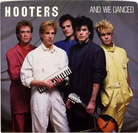 The Hooters - And We Danced