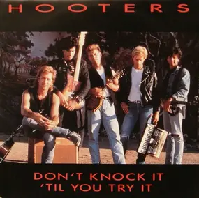 The Hooters - Don't Knock It 'Til You Try It