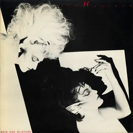 The Hoovers - Skin And Blisters