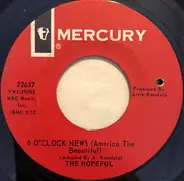 The Hopeful - 6 O'Clock News (America The Beautiful) / 7 O'Clock News (Silent Night)