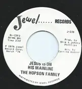 The Hopson Family - Jesus Is On His Mainline